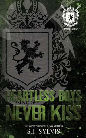 Heartless Boys Never Kiss de Sj Sylvis