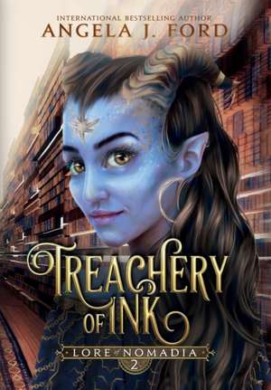 Treachery of Ink de Angela J. Ford