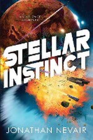 Stellar Instinct de Jonathan Nevair