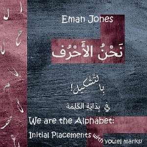 We are the Arabic Alphabet de Eman Jones