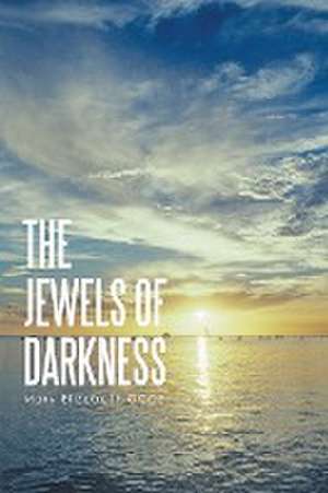 The Jewels of Darkness de Mary Elizabeth Ocds