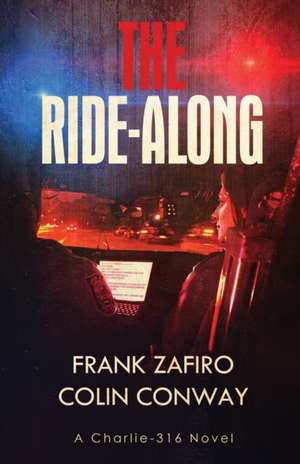 The Ride-Along de Colin Conway