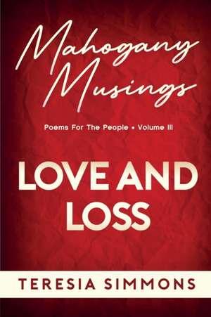 Love and Loss de Teresia Simmons