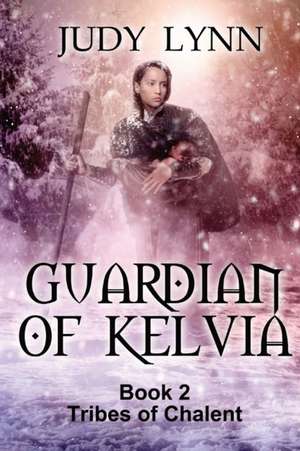 Guardian of Kelvia de Judy Lynn