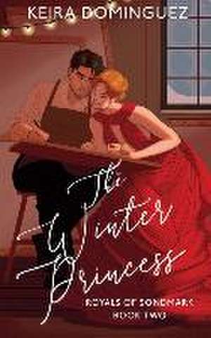 The Winter Princess de Keira Dominguez