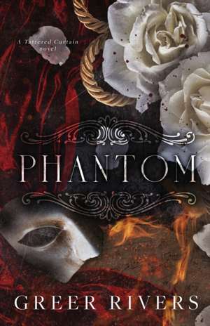 Phantom de Greer Rivers