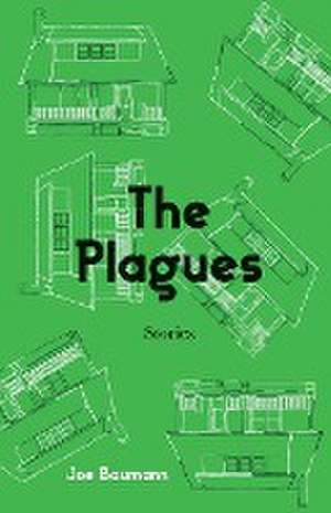 The Plagues de Joe Baumann