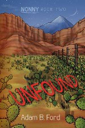 Unfound de Adam B. Ford