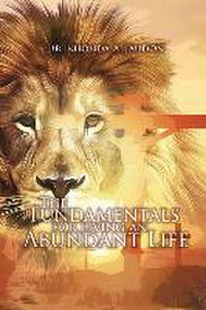 The Fundamentals for Living an Abundant Life de Rhonda Jaudon