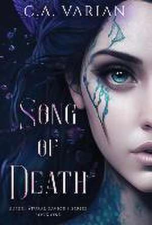 Song of Death de C A Varian