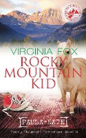 Rocky Mountain Kid (Rocky Mountain Romances, Book 4) de Virginia Fox