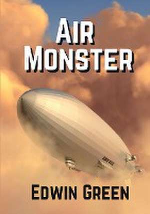 Air Monster de Edwin Green