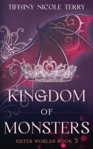 Kingdom of Monsters de Tiffany Nicole Terry