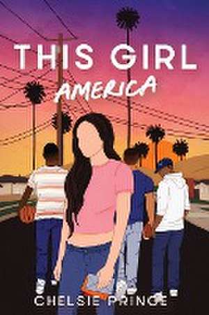 This Girl America de Chelsie Prince