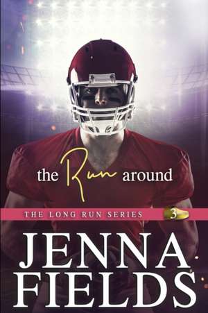 The Run Around de Jenna Fields