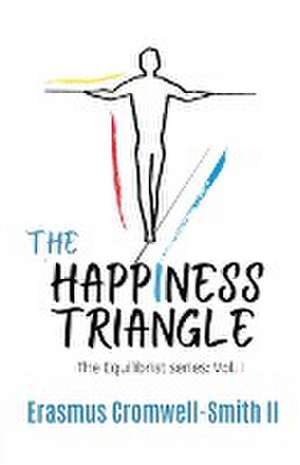 The Happiness Triangle de Erasmus Cromwell-Smith II