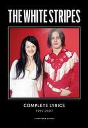 The White Stripes Complete Lyrics de Jack White