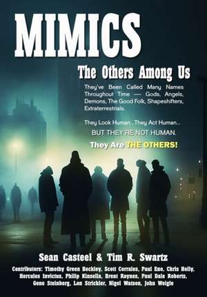 Mimics - The Others Among Us de Sean Casteel