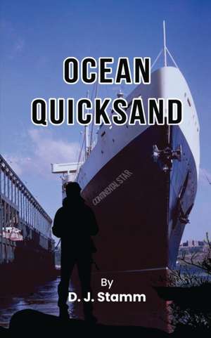 Ocean Quicksand de Dennis Joseph Stamm