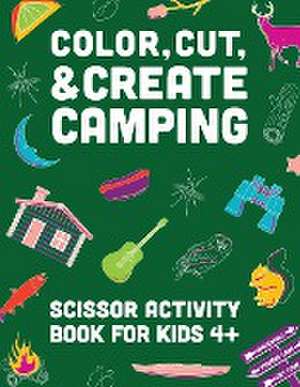 Color, Cut, & Create Camping de A & J Books