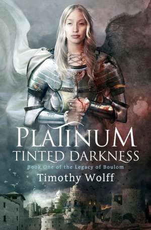 Platinum Tinted Darkness de Timothy Wolff