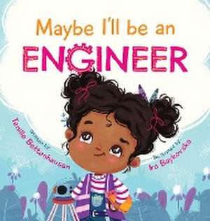 Maybe I'll Be an Engineer de Tenille Bettenhausen