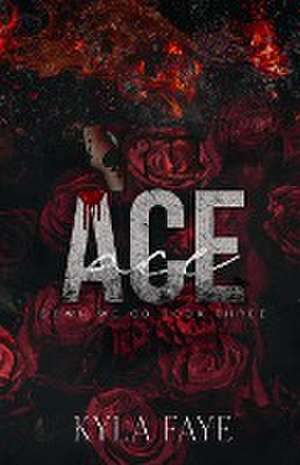 Ace de Kyla Faye