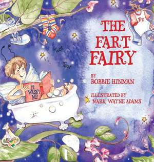 The Fart Fairy de Bobbie Hinman