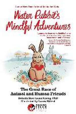 Water Rabbit's Mindful Adventures de Belinda Siew Luan Khong