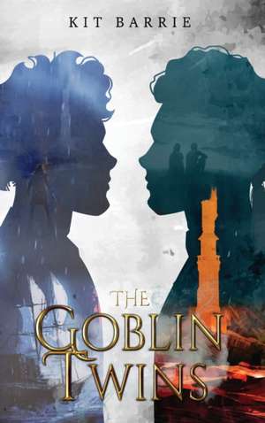 The Goblin Twins de Kit Barrie