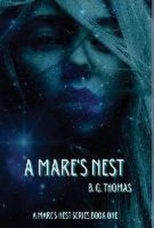 A Mare's Nest de B. G. Thomas