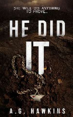 He Did It de A. G. Hawkins