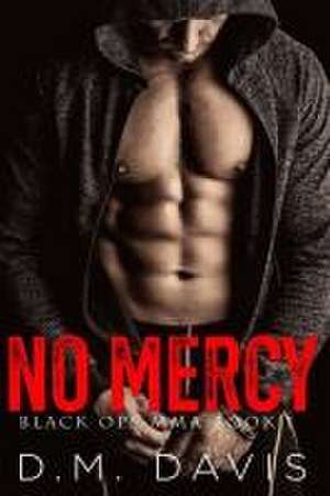 NO MERCY de D. M. Davis