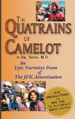 The Quatrains of Camelot de Bill Truels