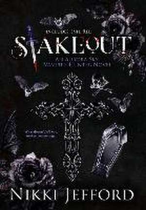 Stakeout de Nikki Jefford