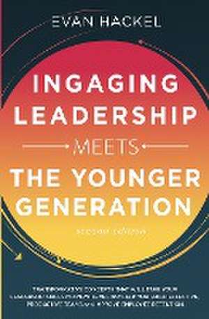 Ingaging Leadership de Evan Hackel