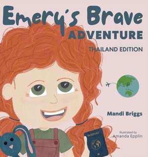 Emery's Brave Adventure de Mandi Briggs