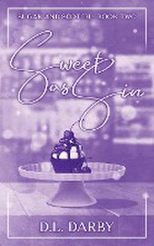 Sweet as Sin de D. L. Darby