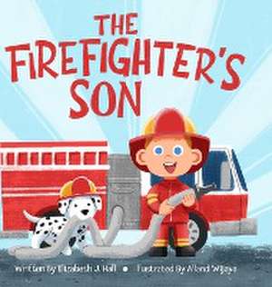 The Firefighter's Son de Elizabeth Hall