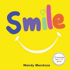 Smile de Wendy Mendoza