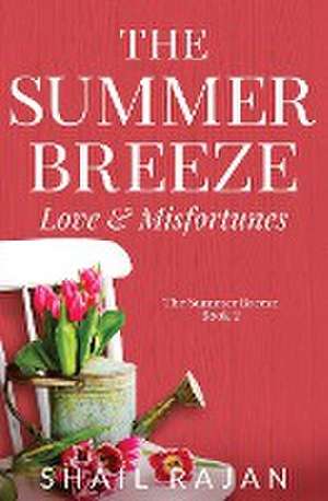 The Summer Breeze de Shail Rajan