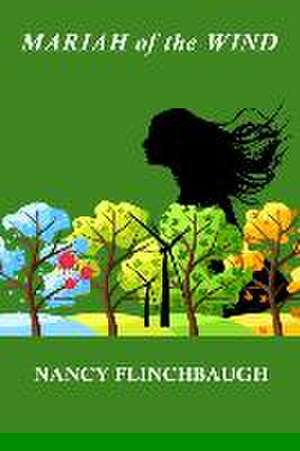 Mariah of the Wind de Nancy Flinchbaugh