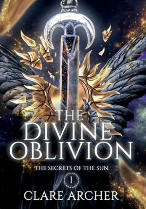 The Divine Oblivion de Clare Archer