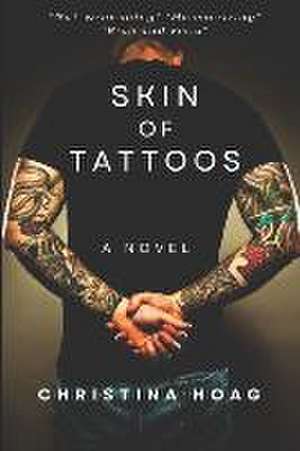 Skin of Tattoos de Christina Hoag