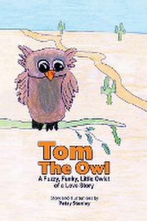 Tom the Owl de Patsy Stanley