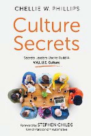 Culture Secrets de Chellie W. Phillips