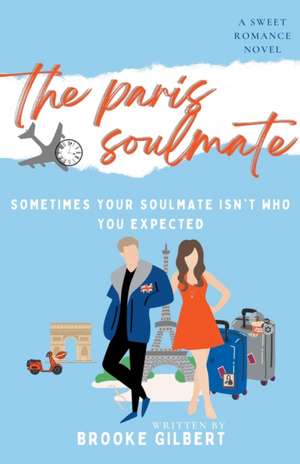 The Paris Soulmate de Brooke Gilbert