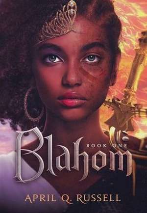 Blahom de April Q Russell
