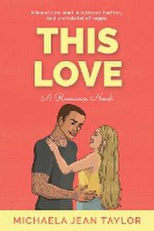 This Love de Michaela Jean Taylor