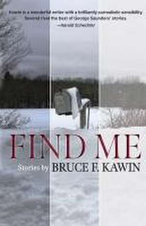 Find Me de Bruce F. Kawin